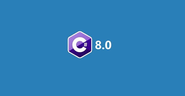 C# 8 New Features